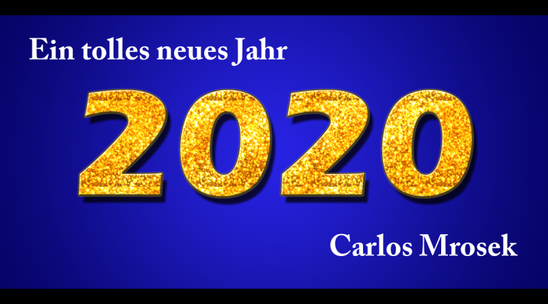 carlosmrosek.com Neujahr 2020